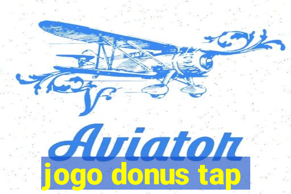jogo donus tap
